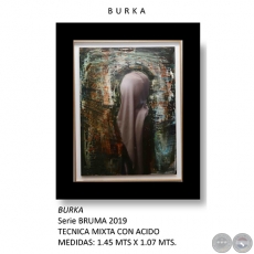 BURKA - Serie BRUMA de Dario Cardona - Año 2019